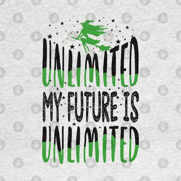 Wicked Musical My Future is Unlimited by KsuAnn